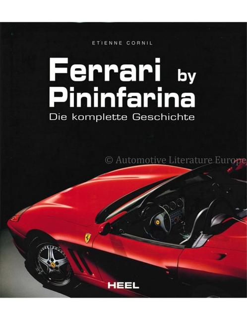 FERRARI BY PININFARINA, DIE KOMPLETTE GESCHICHTE, Boeken, Auto's | Boeken
