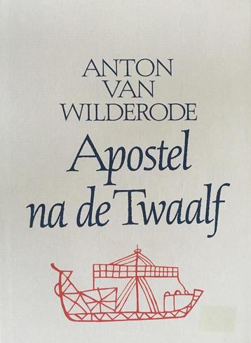 Apostel na de twaalf 9789061527855 A. van Wilderode, Verzenden, A. van Wilderode