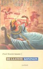 De laatste koningin / TOPboeken 9789031711819 P. Kustermans, Verzenden, Gelezen, P. Kustermans