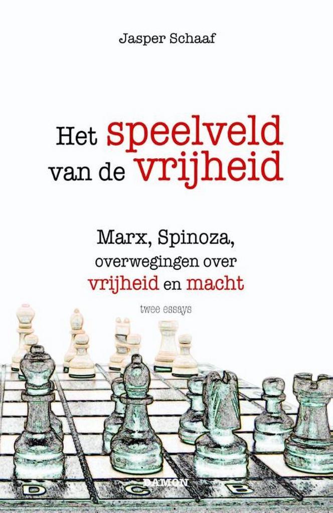 Het speelveld van de vrijheid 9789460361937 Jasper Schaaf, Boeken, Filosofie, Gelezen, Verzenden