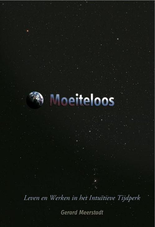 Moeiteloos 9789490737016 Gerard Meerstadt, Boeken, Overige Boeken, Zo goed als nieuw, Verzenden