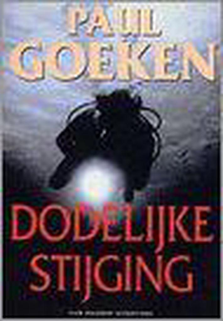 Dodelijke stijging 9789056951764 Paul Goeken, Boeken, Thrillers, Gelezen, Verzenden