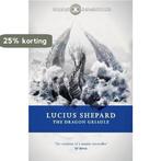 Dragon Griaule 9780575089921 Lucius Shepard, Verzenden, Lucius Shepard