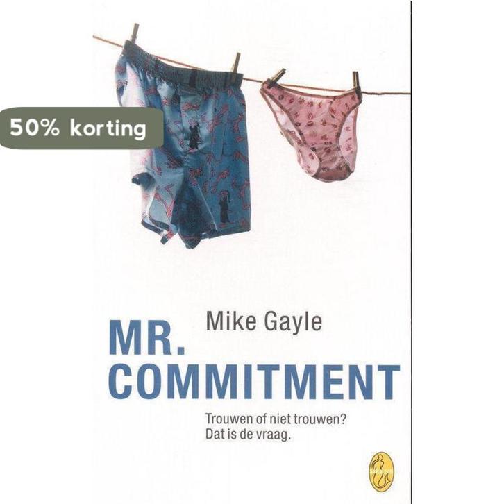 Mr Commitment 9789058312532 Mike Gayle, Boeken, Romans, Zo goed als nieuw, Verzenden
