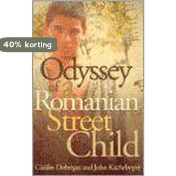 Odyssey of a Romanian Street Child 9780884199410, Verzenden, John Kachelmeyer