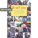 Ik wil jou 9789050187640 Corine Koole, Boeken, Verzenden, Zo goed als nieuw, Corine Koole