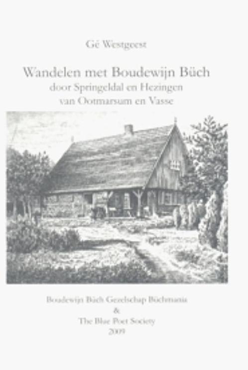 Wandelen met Boudewijn Büch door Springendal en Hezingen van, Livres, Loisirs & Temps libre, Envoi