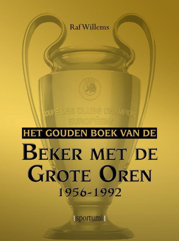 Het gouden boek van de beker met de grote oren 1956-1992 /, Boeken, Hobby en Vrije tijd, Zo goed als nieuw, Verzenden