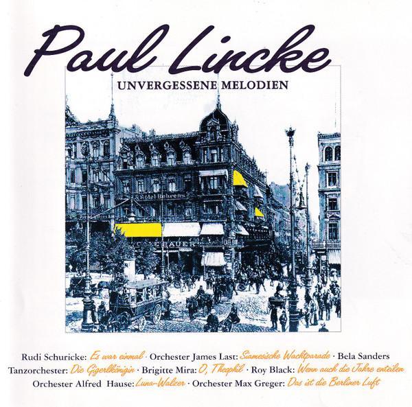 Various - Paul Lincke - Unvergessene Melodien, CD & DVD, CD | Pop, Envoi