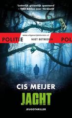 Jacht / Politie niet betreden 9789026151842 Cis Meijer, Verzenden, Gelezen, Cis Meijer