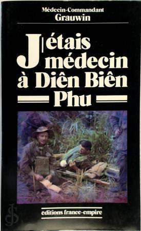 Jétais médecin à Diên Biên Phu, Livres, Langue | Langues Autre, Envoi