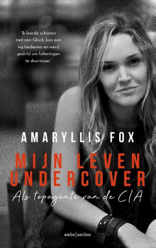 Mijn leven undercover 9789026343216 Amaryllis Fox, Boeken, Hobby en Vrije tijd, Gelezen, Verzenden