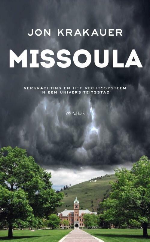 Missoula (9789044629514, Jon Krakauer), Livres, Romans, Envoi