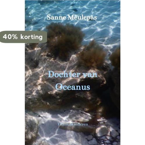 Dochter van Oceanus 9789464051605 Sanne Meulepas, Boeken, Fantasy, Gelezen, Verzenden