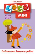 Oefenen met lezen en spellen / Mini Loco 9789001588786, Boeken, Verzenden, Zo goed als nieuw, Mini Loco