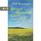 Vergeet de mooie dagen niet 9789020932324 P. Bosmans, Boeken, Gelezen, Verzenden, Nederlands, P. Bosmans