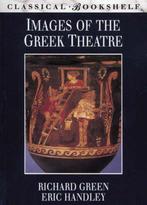 Images of the Greek theatre / Classical bookshelf, Verzenden, Gelezen, Richard Green