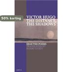 The Distance, the Shadows 9780856463457 Victor Hugo, Verzenden, Victor Hugo