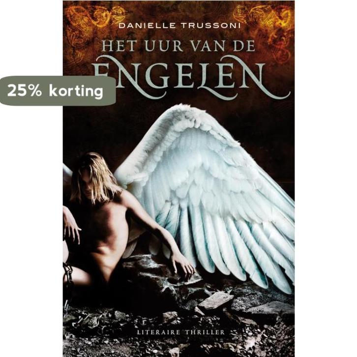 Het uur van de engelen 9789022996706 Danielle Trussoni, Boeken, Thrillers, Gelezen, Verzenden