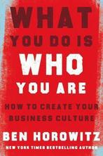 What You Do Is Who You Are How to Create Your Business, Zo goed als nieuw, Ben Horowitz, Ben Horowitz, Verzenden