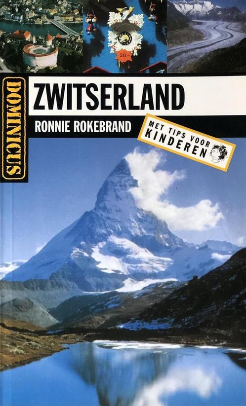 Zwitserland / Dominicus reeks 9789025733315 R. Rokebrand, Boeken, Reisgidsen, Zo goed als nieuw, Verzenden