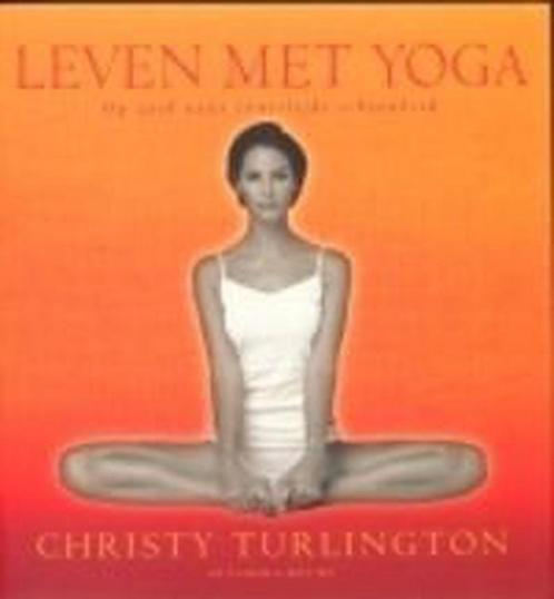 LEVEN MET YOGA 9789069636085 C. Turlington, Boeken, Esoterie en Spiritualiteit, Zo goed als nieuw, Verzenden