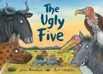 The Ugly Five 9781407174198 Julia Donaldson, Boeken, Verzenden, Zo goed als nieuw, Julia Donaldson