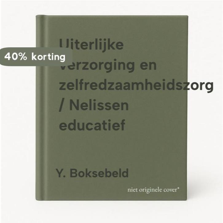 Uiterlijke verzorging en zelfredzaamheidszorg / Nelissen, Boeken, Schoolboeken, Gelezen, Verzenden