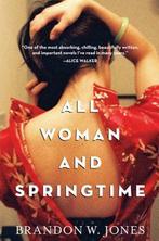 All Woman and Springtime 9781616200770, Boeken, Brandon W Jones, Zo goed als nieuw, Verzenden