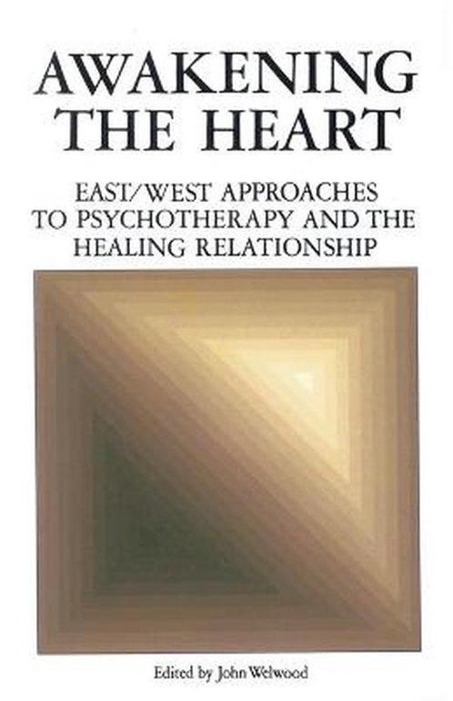 Awakening the Heart 9780394721828 John Welwood, Boeken, Taal | Engels, Gelezen, Verzenden