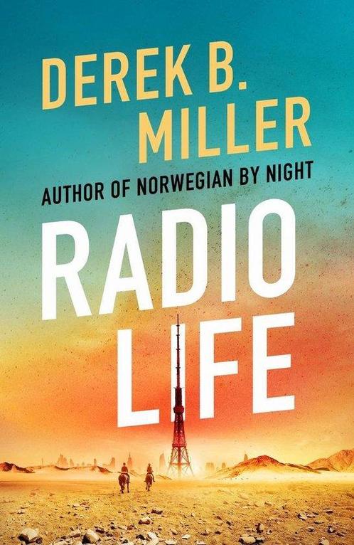 Radio Life 9781529408614 Derek B. Miller, Boeken, Taal | Engels, Zo goed als nieuw, Verzenden