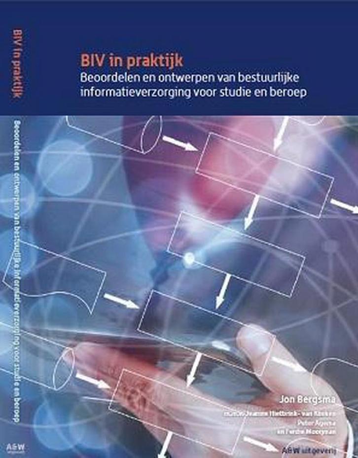 BIV in praktijk 9789490957100 Jon Bergsma, Boeken, Economie, Management en Marketing, Gelezen, Verzenden