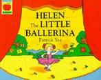 Orchard picturebooks: Helen the little ballerina by Patrick, Gelezen, Patrick Yee, Verzenden