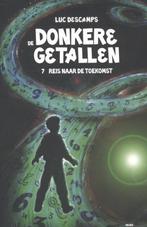 Reis naar de toekomst / De donkere getallen / 7 Luc Descamps, Boeken, Verzenden, Gelezen, Luc Descamps