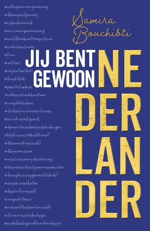 Jij bent gewoon Nederlander 9789083369402 Samira Bouchibti, Boeken, Schoolboeken, Zo goed als nieuw, Verzenden