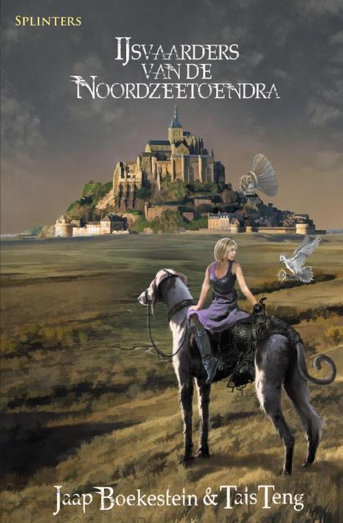 IJsvaarders van de Noordzeetoendra / Splinters 9789492099297, Boeken, Science fiction, Zo goed als nieuw, Verzenden