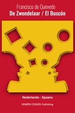 De Zwendelaar / El Buscón / Tweetalig 9789463870016, Boeken, Verzenden, Zo goed als nieuw, Francisco de Quevedo