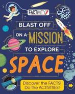 Factivity Blast Off on a Mission to Explore Space, Livres, Tom Jackson, Parragon, Verzenden