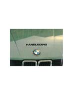 1982 BMW 5 SERIE INSTRUCTIEBOEKJE NEDERLANDS, Autos : Divers, Modes d'emploi & Notices d'utilisation