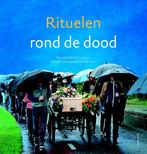 Rituelen rond de dood 9789089721976, Boeken, Verzenden, Gelezen, Ton Overtoom