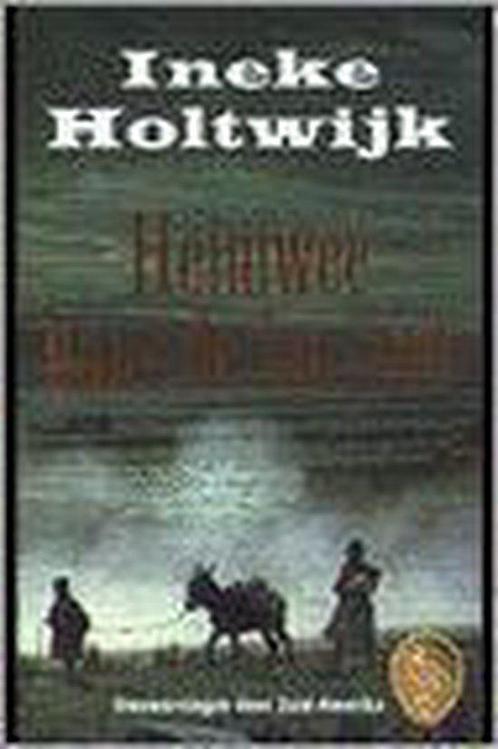 Heimwee Naar De Horizon 9789057134500, Livres, Romans, Envoi