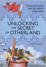 Unlocking the Secret of Otherland 9789068325874, Boeken, Kinderboeken | Jeugd | 13 jaar en ouder, Zo goed als nieuw, M. Janssen-Matthes