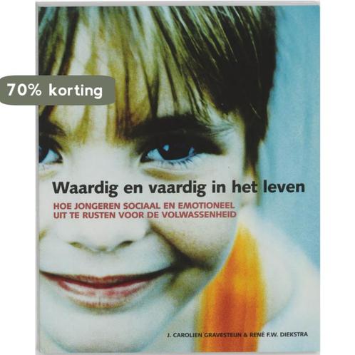Waardig en vaardig in het leven 9789026517167, Boeken, Psychologie, Gelezen, Verzenden
