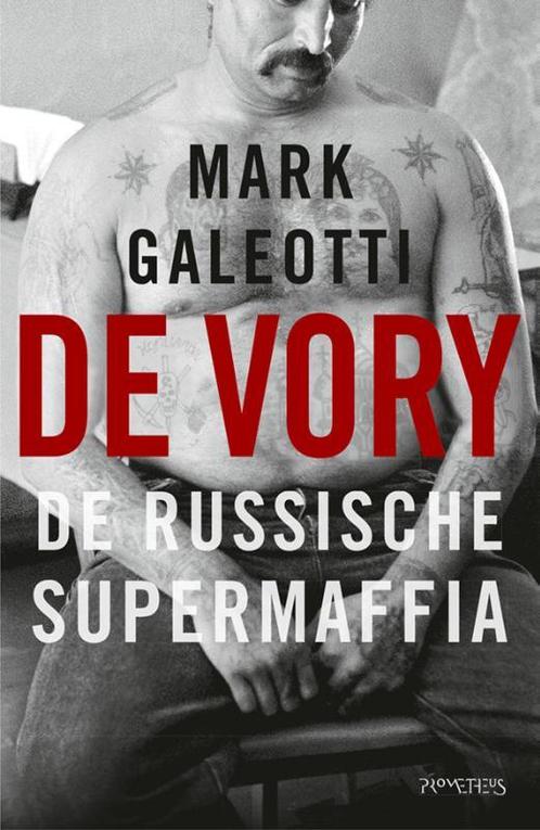 De vory 9789044639025 Mark Galeotti, Boeken, Politiek en Maatschappij, Zo goed als nieuw, Verzenden