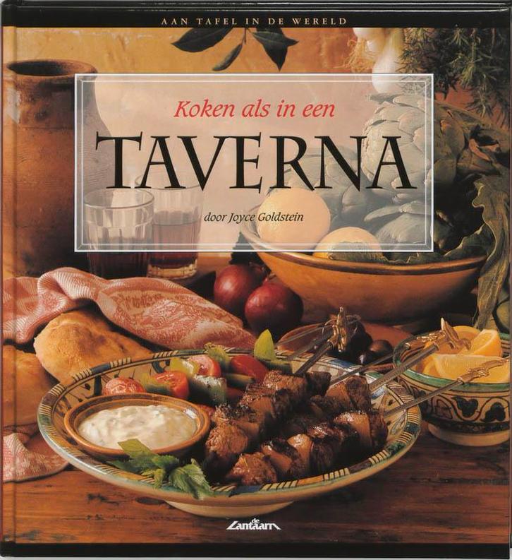 Taverna / Aan tafel in de wereld 9789054260080 J. Goldstein, Livres, Livres de cuisine, Envoi