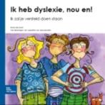 Ik heb dyslexie, nou en! 9789031361496, Boeken, Studieboeken en Cursussen, Ilonka de Groot, Jacqueline van Leeuwenstein (tekeningen)