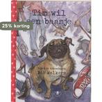 Tim wil een baasje / De Blije Bijtjes 9789023429654, Verzenden, B. Wolkers