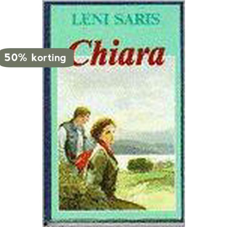 CHIARA + LEONTINE 9789020522501 Leni Saris, Livres, Romans, Envoi