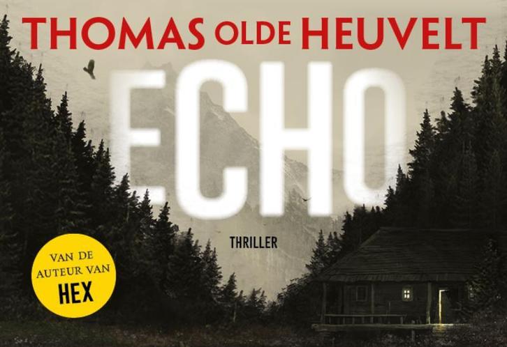 Echo / Dwarsligger / 596 9789049807047 Thomas Olde Heuvelt, Boeken, Thrillers, Gelezen, Verzenden