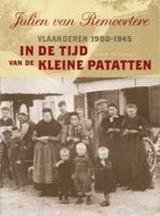 In De Tijd Van De Kleine Patatten 9789056177683, J. Remoortere, Verzenden